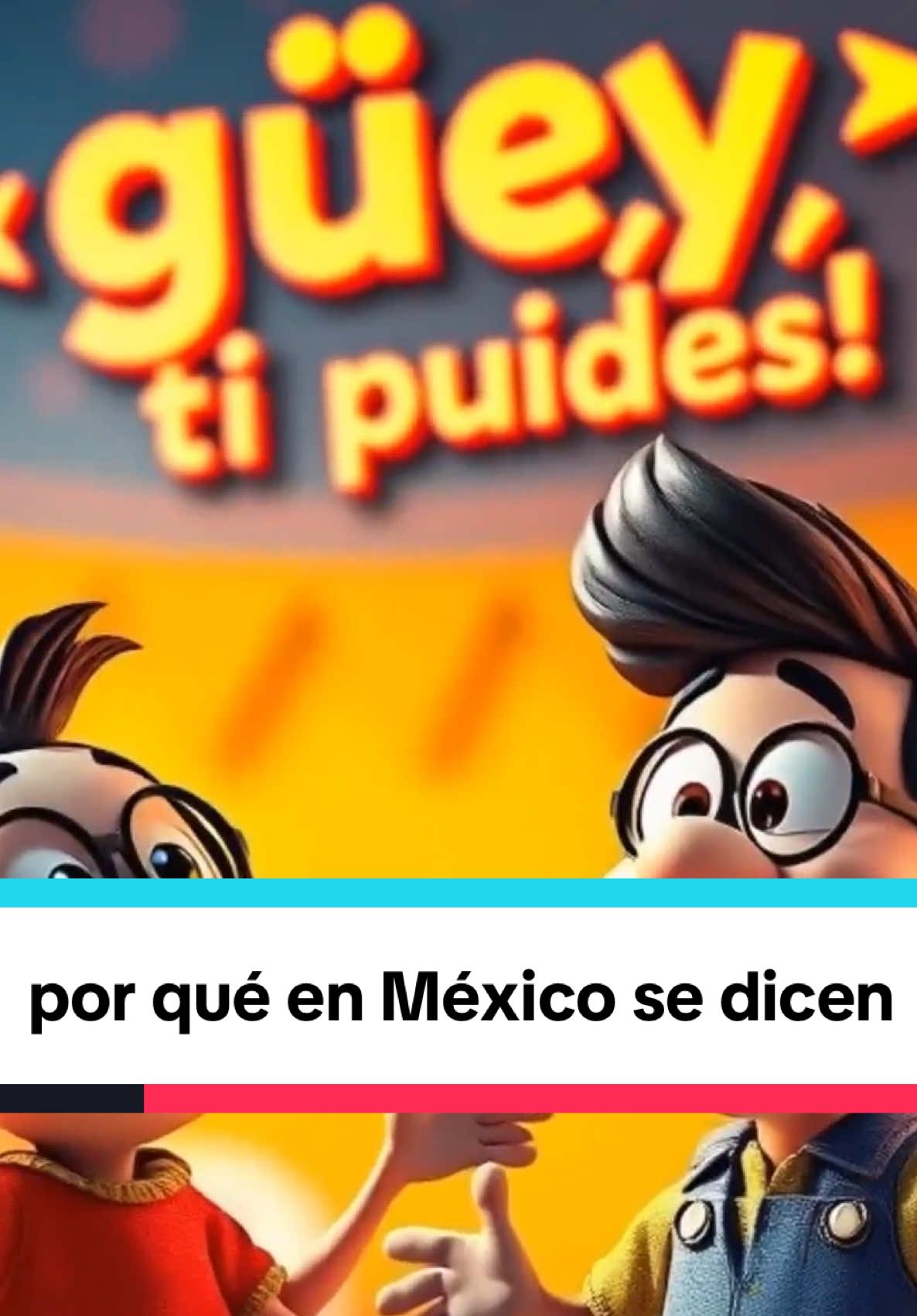 por qué en todo México se dicen esto 
