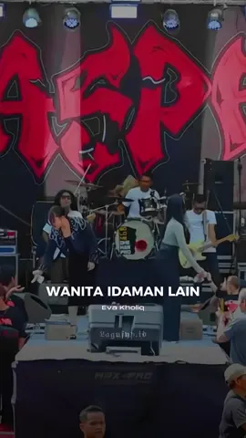 Wanita Idaman Lain || @evakholiq  YTC : Maximal Production Videography #fyp ##evakholiq##mahesamusic##wanitaidamanlain##storywa
