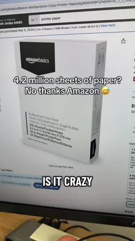 Do people who need 4.2 million sheets of paper actually order them from Amazon?! lol 😆 