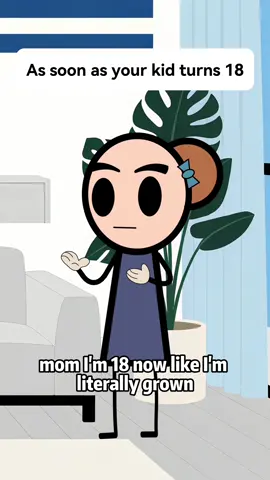 Kids as soon as they turn 18 #MomsofTikTok #momtok #teensbelike #funny #momsbelike #momlife #ashleysoto 