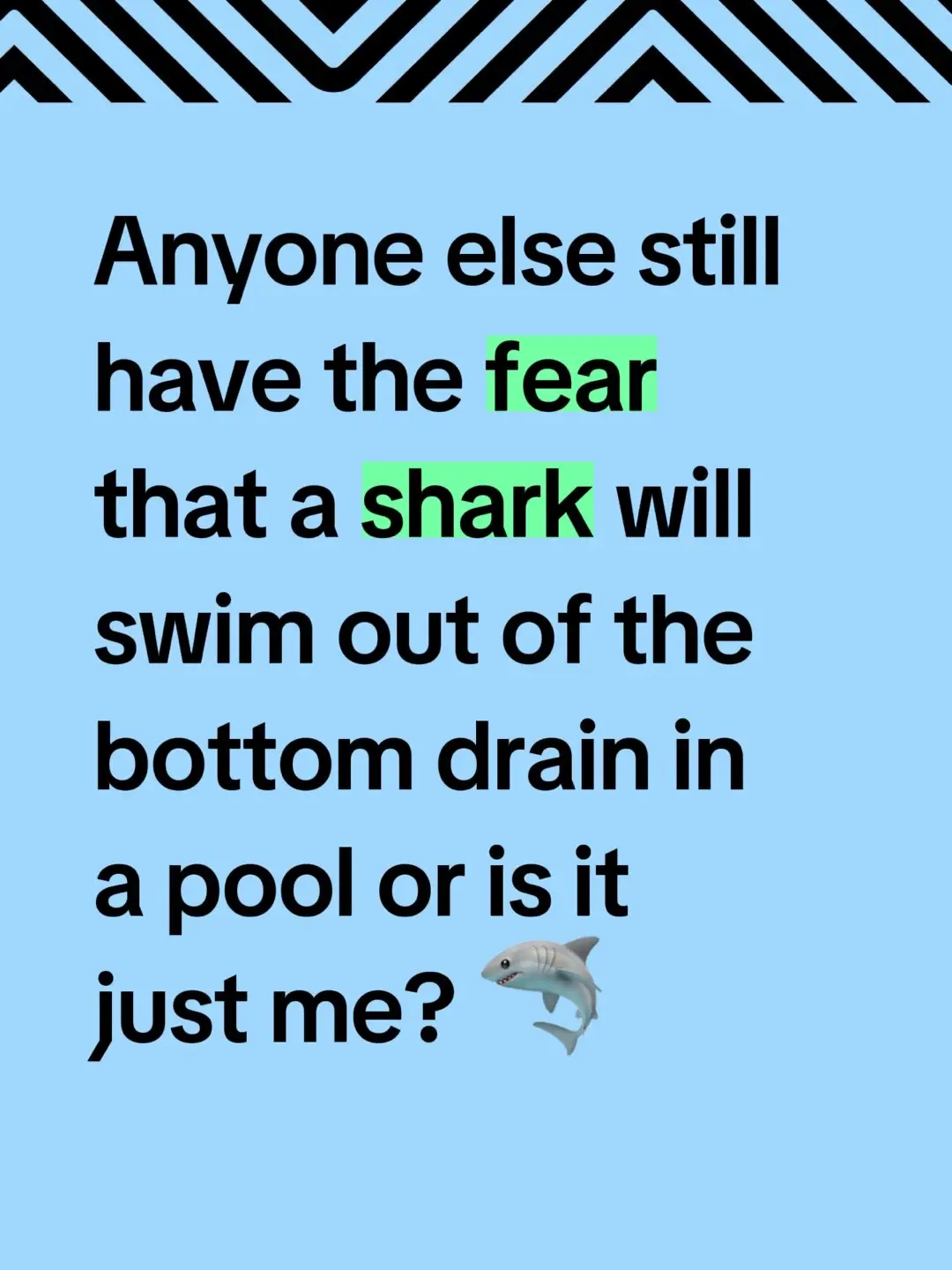 #millenial #fear #shark #secret 