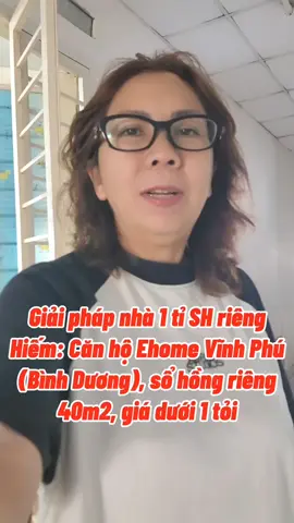 Ngày 22/08/2025 Giải pháp nhà 1 tỉ sổ hồng riêng Hiếm: căn hộ Ehome, Vĩnh Phú (Bình Dương), sổ hồng riêng, 40m2, giá dưới 1 tỏi #chehangbds #hangnguyen #nha1tisohongrieng #canho1tibinhduong #canhoehomevinhphu 