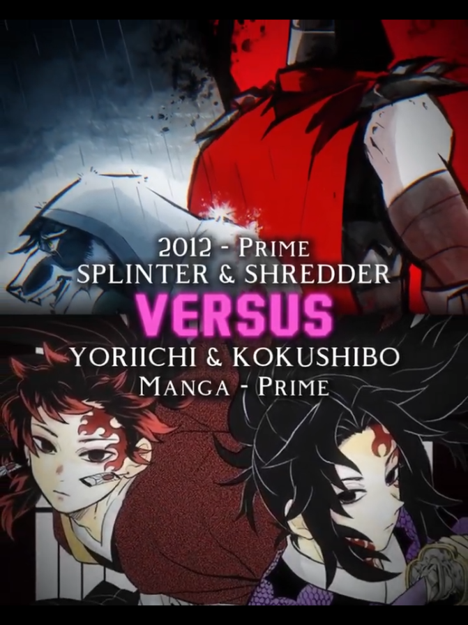 Splinter & Shredder (2012) Vs Yoriichi & Kokushibo | #tmnt #demonslayer #fyp #whoisstrongest #mangaedit 