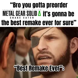 Instantly Preordered ##metalgear##metalgearsolid##mgs##metalgearsolid3##mgs3##snakeeater##metalgearsolid3snakeeater##mgs3snakeeater##metalgearsoliddelta##mgsdelta##delta##metalgearsolid3remake##mgs3remake##nakedsnake##venomsnake##bigboss##snake##outofcontext##cutscene##sercet##theater##bro##preorder##remake##real##videogames##gaming##meme##dankmemes##metalgearmemes##shitposting##foryou##fypシ