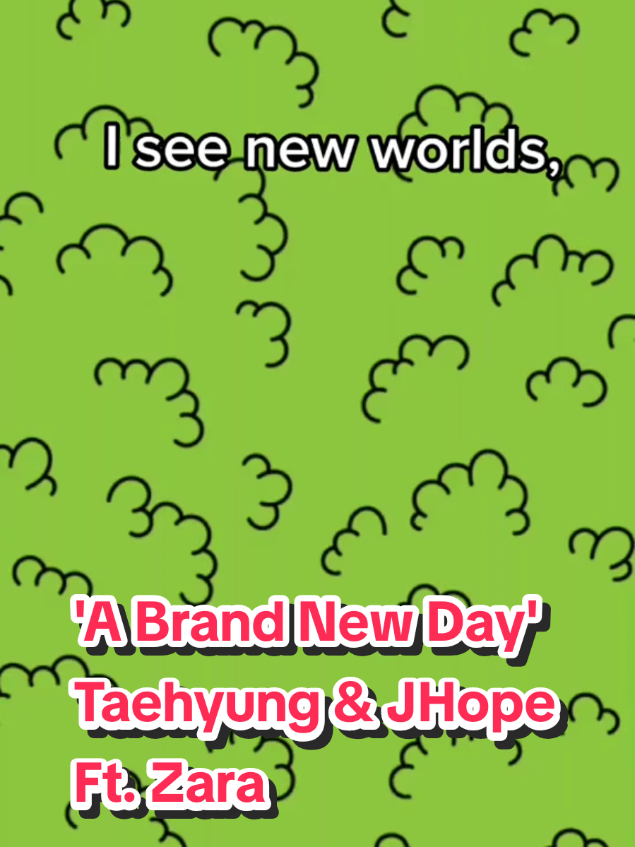 I absolutely love this song! It's called A Brand New Day by Taehyung & Jhope Ft. Zara.🥰 Here is little something to match  the creative side. Enjoy! #bts #kpop #wonder1girl1 #btsarmy #armybts 