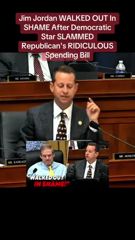 Jim Jordan WALKED OUT In SHAME After Democratic Star SLAMMED Republican's RIDICULOUS Spending Bill #news #trump #usa #fyp #ustiktok🇺🇸 