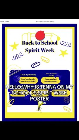 WHO PUT HIM THERE #TENNA #deltarune #mosseater #mettatonsboyfriend #fyp #viral #mranttenna #school #poster #funny #meme #tenna #student #spiritweek