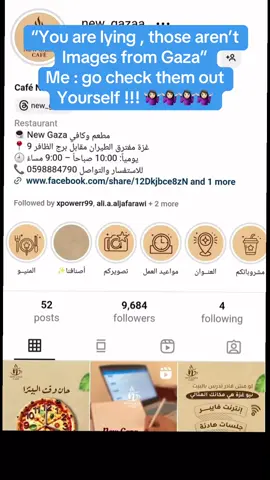 The audacity of some western people to say that israel is starving people ..:: your antisemitism, ignorance and support to terroir groups is showing.   And if you don’t believe me. I will be posting daily videos of Gaza.  Maybe your brain one day will let you see the reality.   You’ve been lied ! #gaza #genocide #lie 