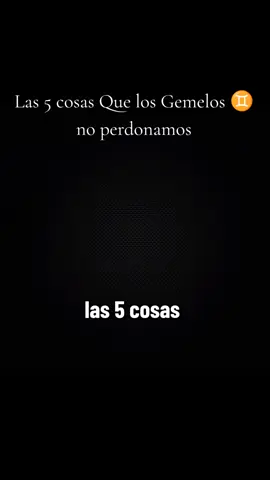 #geminis #estadosdewhatsapp #fypparatiiiiiiiiiiiiiiiiiiiiiiiiiiiiiii #videoviral #5cosasqueungeminisnoperdona 