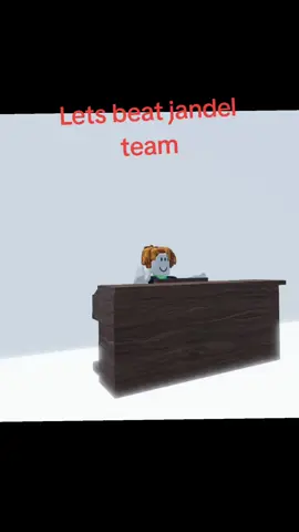 lets beat jandels team