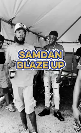 Blaze up - SamDan                       #samdan #blazeup #jamaicantiktok🇯🇲viral #dancehall #fyp