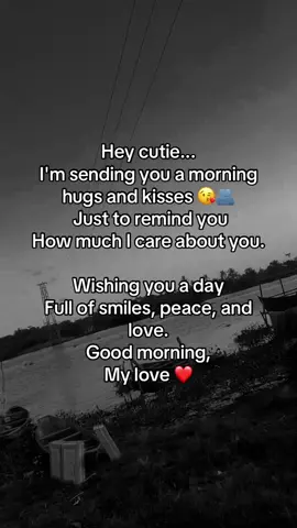 Good morning babe🫶❤️ #relateable #fyp #foryoupage #asthetic #relatable #relatesblecontent #astheticstatus #aestheticquotes #loverboy
