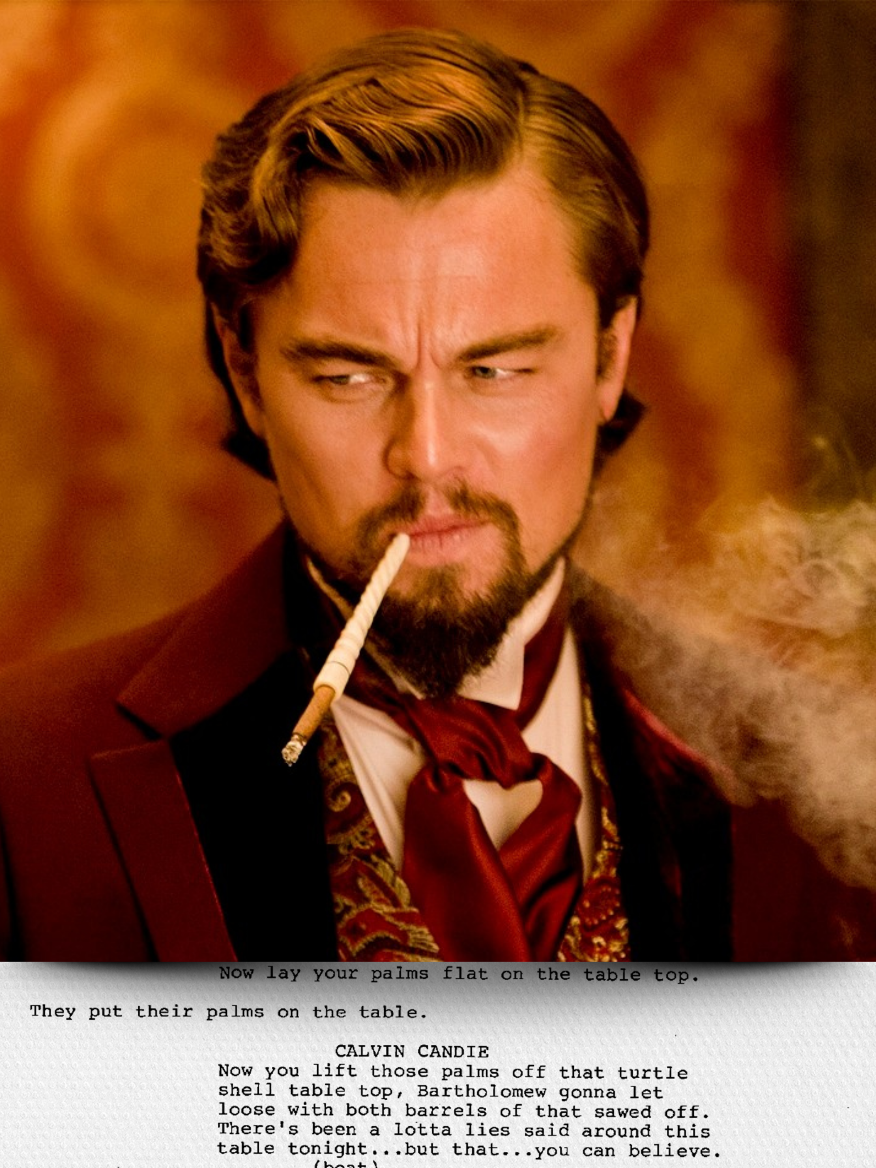 Django Unchained (2012) Written and directed by Quentin Tarantino With the help of a German bounty hunter, a freed slave sets out to rescue his wife from a br*tal Mississippi plantation owner.  #script #screenplay #scriptinmotion