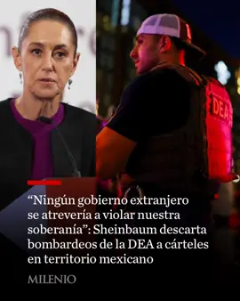 La presidenta Claudia Sheinbaum aseguró que ningún gobierno extranjero se atrevería a violar la soberanía de México, luego de que Terry Cole, director de la Administración para el Control de Drogas (DEA por sus siglas en inglés) señalara que la decisión de atacar a cárteles en territorio nacional, a través de un bombardeo, será decisión del presidente de Estados Unidos, Donald Trump. En La Mañanera del Pueblo desde Palacio Nacional, la mandataria federal, sostuvo que México tiene mucha fuerza, por el pueblo y como se representa internacionalmente. “No, México es un país libre independiente y soberano y ningún gobierno extranjero se atrevería a violar nuestra soberanía. No es como antes. México tiene mucha fuerza, por nuestro pueblo por lo que representamos como pueblo e internacional”, señaló. En su conferencia matutina, Sheinbaum Pardo detalló que, de ocurrir alguna intervención, como dice el Himno Nacional “un soldado en cada hijo te dio”. “Entonces no, no va a ocurrir y como dije, cualquier intento tenemos el himno nacional, un soldado en cada hijo te dio…”, aseveró. 📸: Cuartoscuro / Reuters #Milenio #MilenioInforma #DEA #Sheinbaum #Trump 