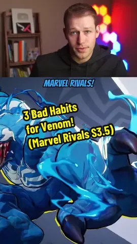 3 Bad Habits for EVERY New Venom in Marvel Rivals Season 3.5! #MarvelRivals  #TheAbyssAwaken #rauknows #paidpartnership