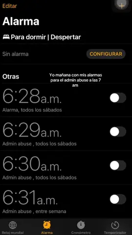A las 7 am El sábado noooo