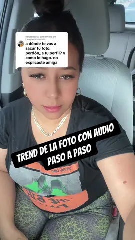 Respuesta a @Laugueranaturista  Trend de la foto con audio paso a paso. 😉. Respondiendo comentarios. #respondiendocomentarios #trend #foto #tiktok #pasoapaso 