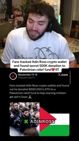 Fans tracked Adin Ross crypto wallet and found secret 500K donation to Palestinian relief fund❤️🇵🇸 #adinross #palestine