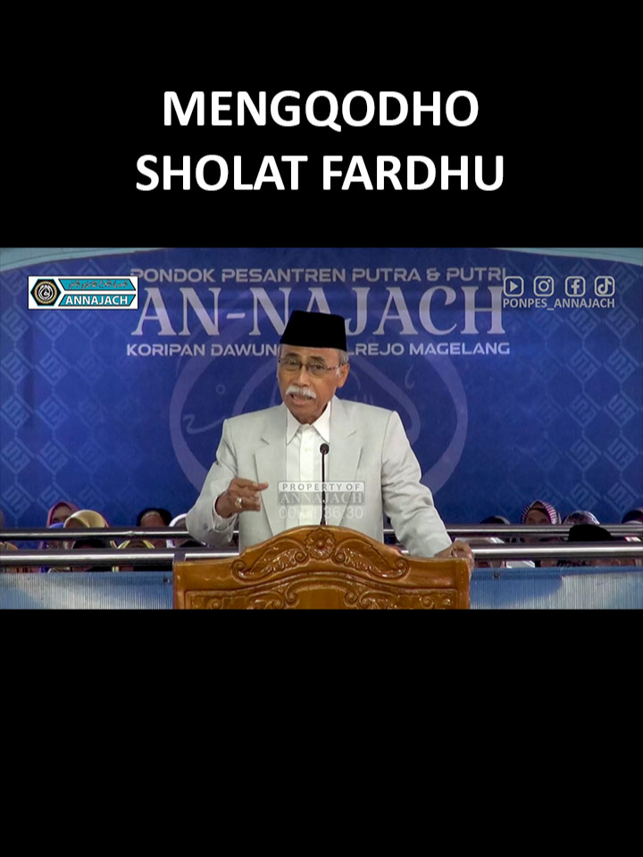 MENGQODHO SHOLAT YANG TERLALU BANYAK #annajach #ponpesannajach #pesantrenannajach #pondokannajach #pesantren #kajianislam #kajianfiqih #salaf #fypislam #reelsislam #infokajianmagelang #khabdulmukthi #fiqih #kisahnabi #kisahrosul #kisahislam #sejarahislam #fypシ゚ #taklimmutaallim #masyayikh #ulamalurus #ulamasalaf #fiqihsholat #fiqihibadah
