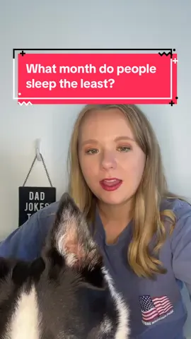 What month do people sleep the least? #KayleesDailyJoke 