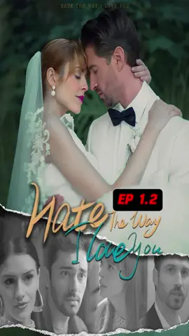 <Title：Hate The Way I Love You> Full Episodes in my Bio, or Click 
