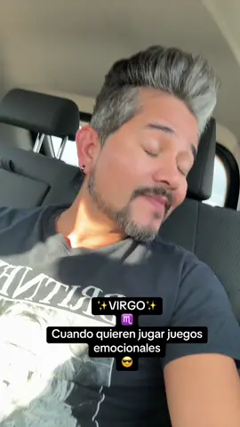 ✨VIRGO✨♏️ Cuando quieren jugar juegos emocionales 😎 #virgo #virgo♍️ #urielbetancourt #urielbetancourt6 #zodiacsigns 