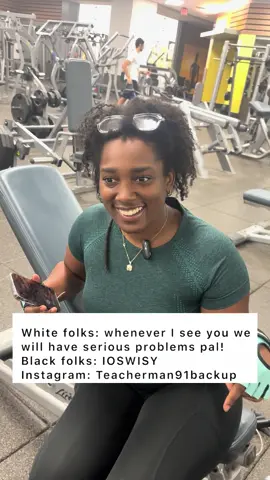 White folks: whenever I see you we will have serious problems pal! Black folks: IOSWISY #foryourpage #foryoupageeee #fyppthisssss #fypppppppppppppp #fyppppppppppppppppppppppp                     