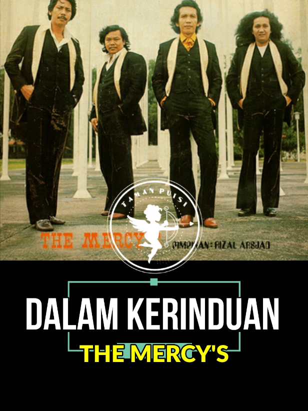 The Mercy's - Dalam Kerinduan #tamanpuisi #liriklagu #themercys #dalamkerinduan #lagu 