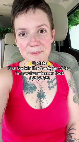 Update. Final Back In The Car Again Video. My heart is shattered. Everything is gone. My vehicle was my home. I feel so lost at the moment. I need so much prayer. #foryou #christiantiktok #homeless #viral #fyp 