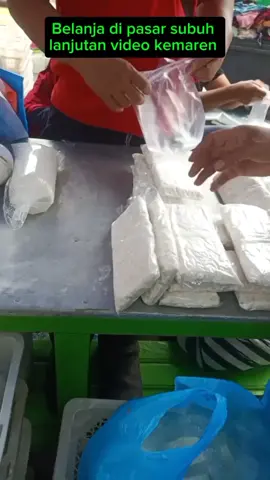 part 2 belanja di pasar subuh  #fypviralシ #pasarsanggamadjidilayas #pasarsanggamadjidilayaskilo5 #izzatulazka 