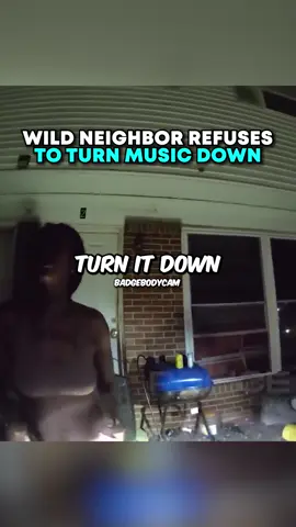 Wild neighbor refuses to turn music down #police #cops 