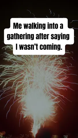 Me walking into a gathering after saying I wasn’t coming. 👈🏼😜 #walk #walking #walkin 