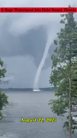 A Huge Waterspout hits Hobe Sound, Florida #waterspout #tornado #hits #HobeSound #Florida 