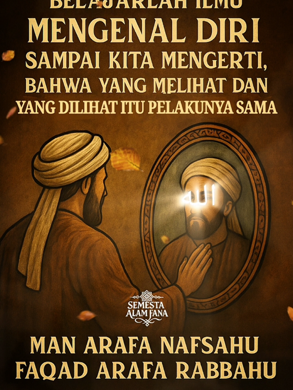 MENGENAL DIRI #semestaalamfana #kesadaran #tasawuf #tauhid #Allah 