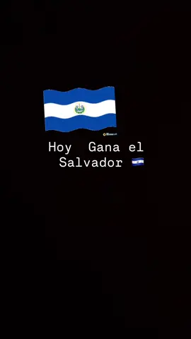 Hoy gana el Salvador 💙 #elsalvador🇸🇻  #elsalvador4k  #selectadetiktokers🇸🇻 