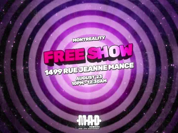 MONTREALLL ! FREE SHOW SATURDAY AUG23 @10PM 1499 RUE JEANNE-MANCE #montreal #montreality #k3 #thirteendegrees