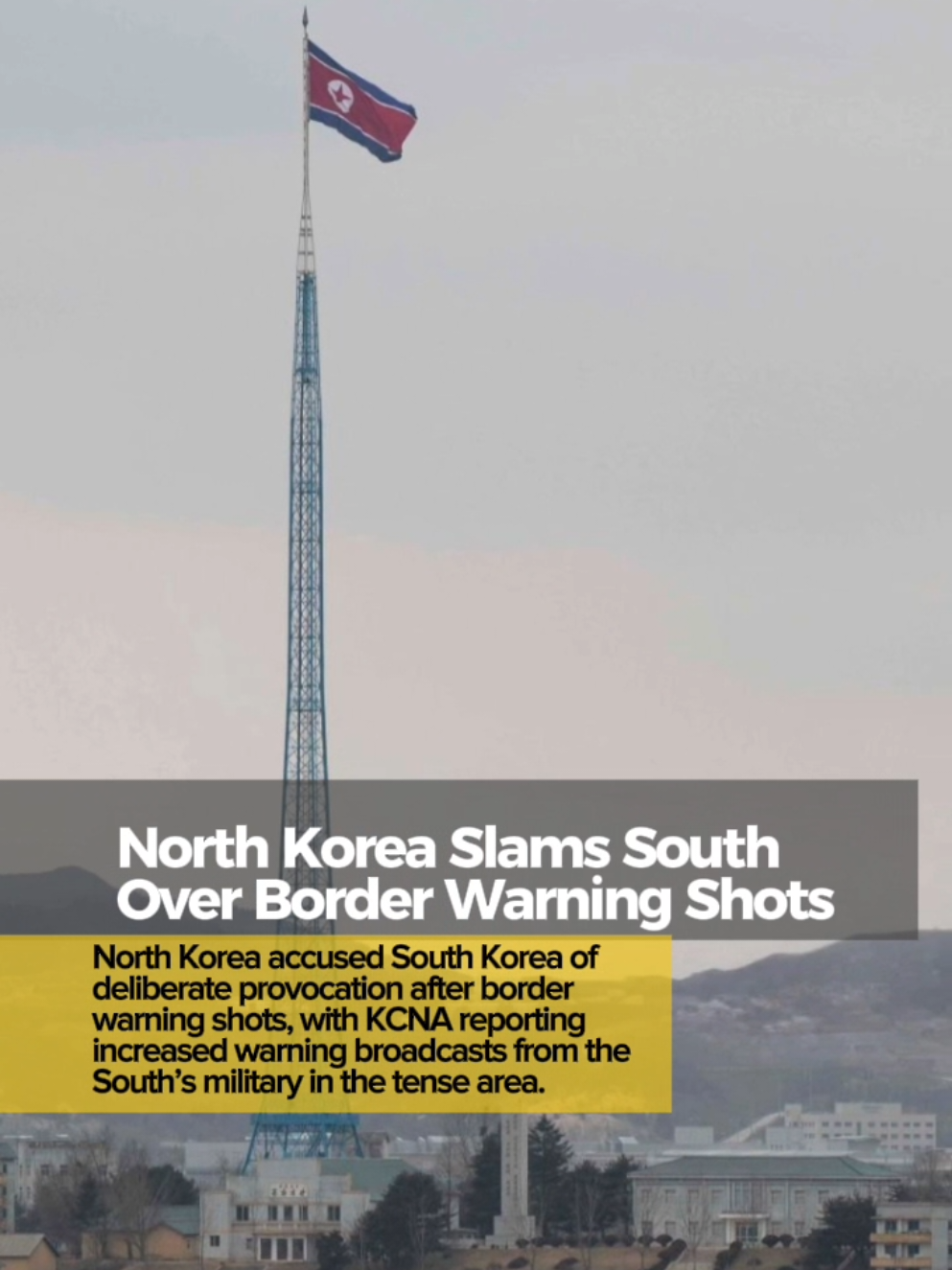 23AUG2025 • North Korea condemns South Korea over border incident. #NorthKorea