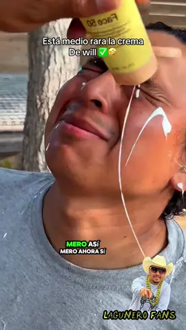 Está medio rara la crema de will ✅🤣.                                                                                              #Ellaguner0 #Willdesanluis #Will #Peluchezacatecano #Elpatron 