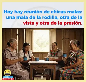 Hoy hay reunión de chicas malas: una mala de la rodilla, otra de la vista y otra de la presión.
