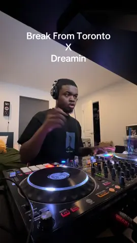 break from toronto x dreamin  #partynextdoor #mashup #rnb #dj #breakfromtoronto 