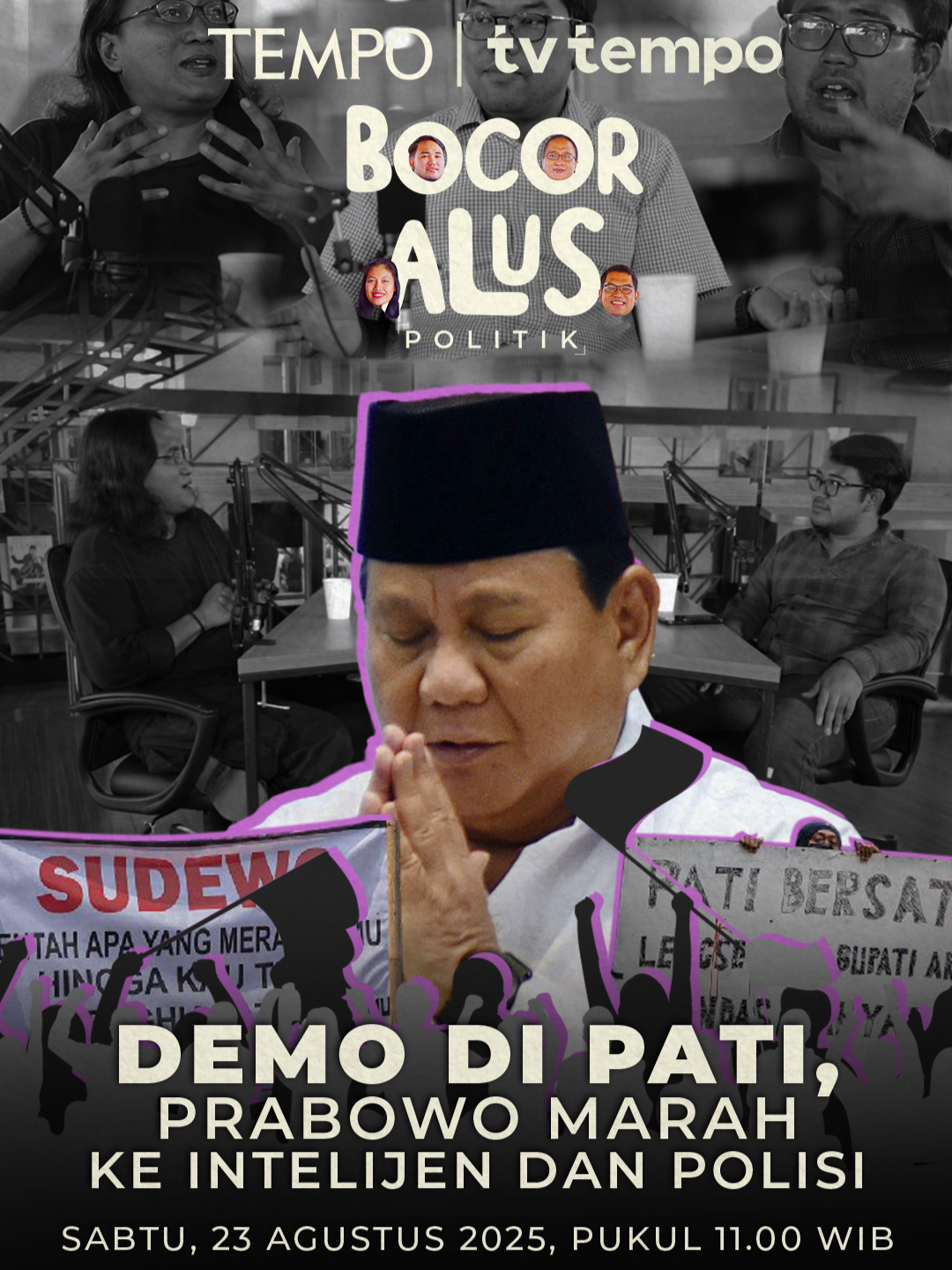 Demo di Pati, Prabowo Marah ke Intelijen dan Polisi Presiden Prabowo Subianto marah terhadap Badan Intelijen Negara dan kepolisian karena gagal membendung unjuk rasa di Pati. Presiden punya andil dalam kebijakan pemerintah daerah menaikkan pajak bumi dan bangunan. Simak selengkapnya Program Bocor Alus Politik di Channel Youtube Tempodotco dan Spotify @tvtempo @tempo.co #BocorAlusPolitik #PodcastBAP #PodcastTempo