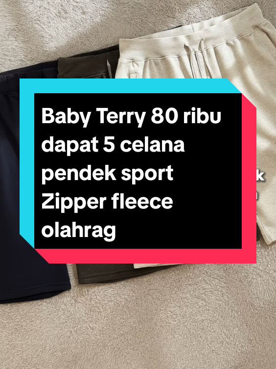 bagian 1 | Baby Terry 80 ribu dapat 5 celana pendek sport Zipper fleece olahraga #celanapendek#celana#80rbdapat5#fyp#celanapendekpria