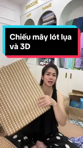 Chiếu mây lót lụa và mây 3D giá rẻ ơi là rẻ rồi!!!! #chieumay #chieu #namphatbedding #fyp #xuhuong 