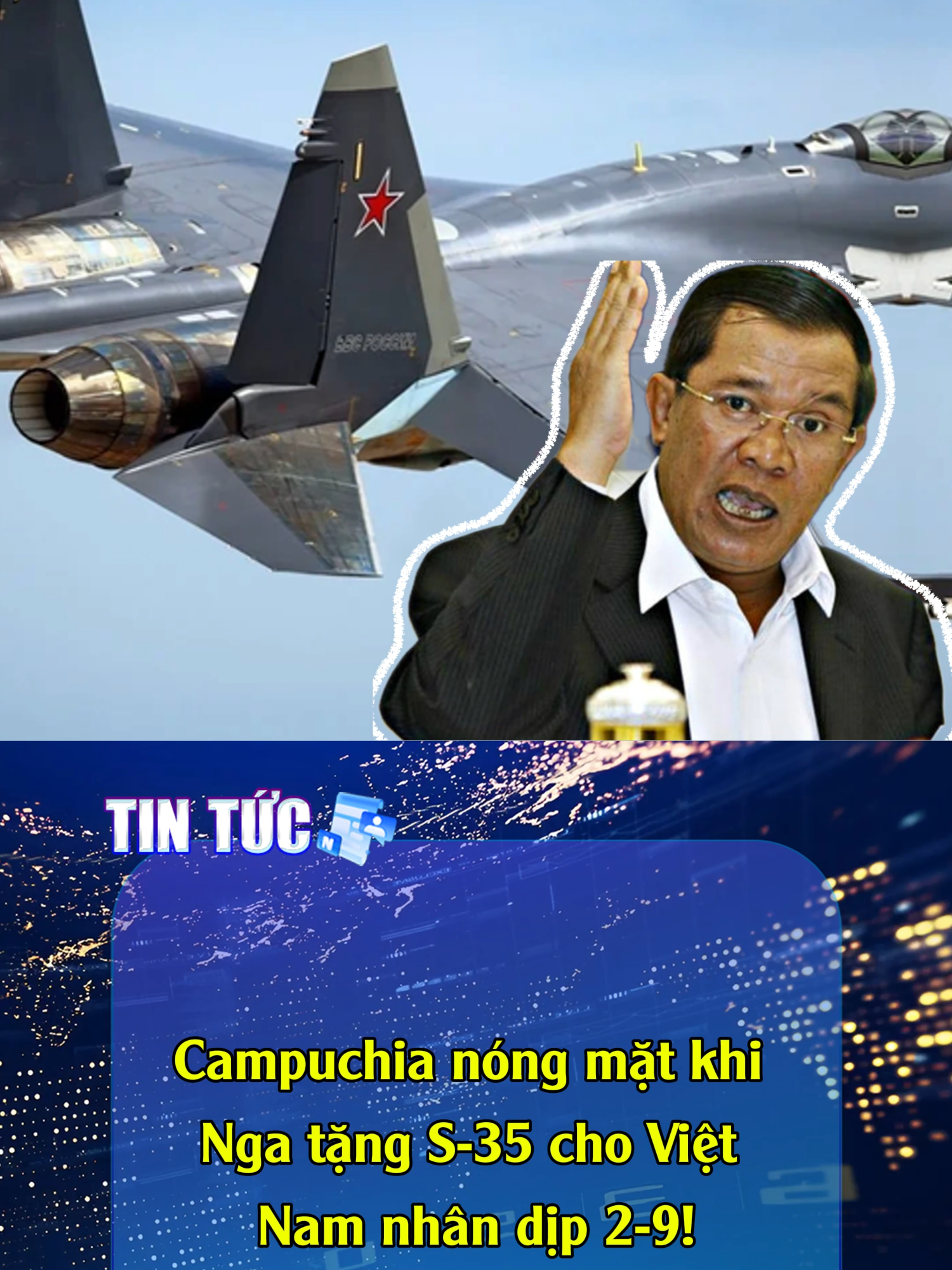 Campuchia nóng mặt khi nga Tặng Su-35 cho Việt Nam nhân dịp 2-9.#xhtiktok #tiktoknew #hunsen #cambodia #su35 #russia #vietnam #tintuc #tintuc24h #fyp #viral