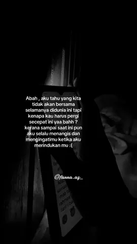 jangan tanya masih rindu , memang selalu rindu sosok seorang abah #kehilanganabah #alfatihahbuatayah #lelakihebatku 