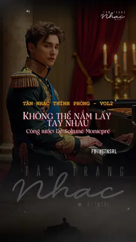 TÂN NHẠC THÍNH PHÒNG - VOL2 KHÔNG THỂ NẮM LẤY TAY NHAU Công tước: Dé Soltuné Montepré #tutranentertaiment #xuhuong #tannhacthinhphong #buongtaynhaura #sontungmtp 