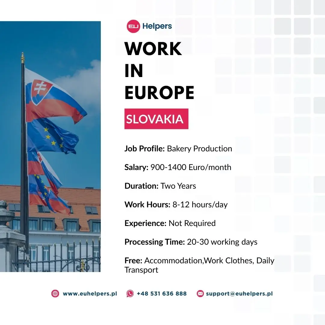 🍞 Bakery Production – Slovakia Looking for a long-term job opportunity in Europe? Join a leading bakery in Slovakia as a Production Assistant! ✅ Salary: €900 – €1,400 per month ✅ Contract: 2-year work permit provided ✅ Support: Full assistance with TRC (Temporary Residence Card) ✅ Experience: Previous bakery or food production experience preferred (but not mandatory) Responsibilities: • Assisting in the preparation and baking of bread, pastries, and other bakery products • Monitoring production processes to ensure quality and consistency • Packaging and labeling bakery products for distribution • Maintaining cleanliness and hygiene standards in the production area • Following safety and food handling guidelines An excellent opportunity to gain European work experience and grow in the food production industry! 📄 To Apply: Fill out the form → https://zfrmz.com/XdqbTG3q7hpPELmnMPEp 📱 WhatsApp: https://wa.me/48531636888 📞 Phone: +48 665 405 352 📧 Email: support@euhelpers.pl 💬 Telegram: https://t.me/EUHelpers2007 A team member will contact you shortly! #BakeryJobsSlovakia #ProductionJobsSlovakia #WorkInSlovakia #SlovakiaJobs #FoodProductionSlovakia #BakeryProductionSlovakia #SlovakiaWorkVisa #ManufacturingJobsSlovakia #SkilledJobsSlovakia #JobInSlovakia2025 #MoveToSlovakia #WorkAbroadSlovakia #EmploymentInSlovakia #FactoryJobsSlovakia #BakeryWorkSlovakia #euhelpers