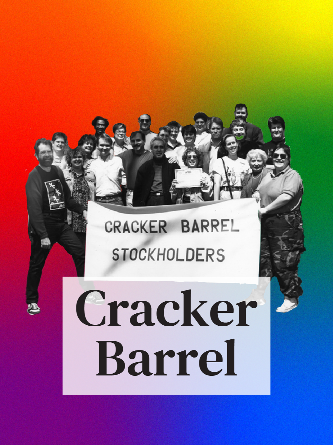 When Cracker Barrel tried to fire all employees “whose sexual preferences fail to demonstrate normal heterosexual values