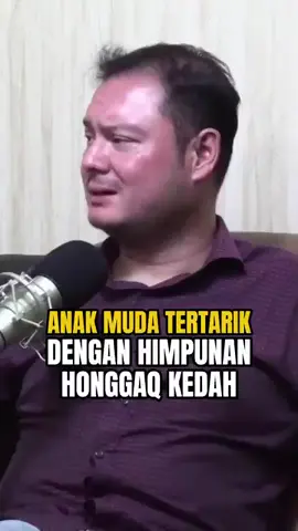 ANAK MUDA TERTARIK DENGAN HIMPUNAN HONGGAQ KEDAH #honggaqkedah  #sanusitidaklayak 