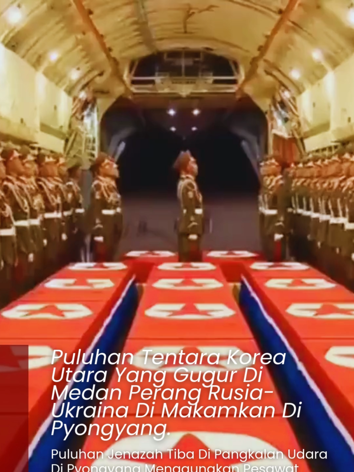 Puluhan Jenazah Tentara Korea Utara Yang Bertempur Untuk Rusia Melawan Ukraina Tiba Di Pangkalan Udara Militer Pyongyang Korea Utara. Kedatangan Jenazah Disambut Pemimpin Utama Korea Utara Dan Para Jenderal Utama. Jenazah Tentara Korea Utara mendapat Upacara Kehormatan Militer Dan Dimakamkan Pemakaman Pahlawan Korea Utara. Isak Tangis Mengiringi Kedatangan Para Pahlawan Tersebut.#fyp #warzone #berandatiktok #beranda #korut